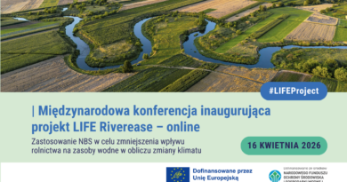 LIFE Riverease 16 kwietnia 2026