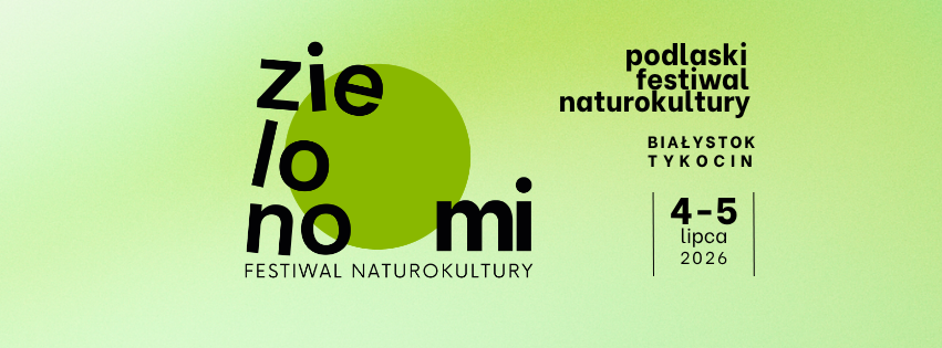 Zaproszenie na festiwal nanokultury "Zielono mi"