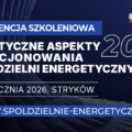 Zaproszenie na Konferencję - Praktyczne aspekty funkcjonowania spółdzielni energetycznych